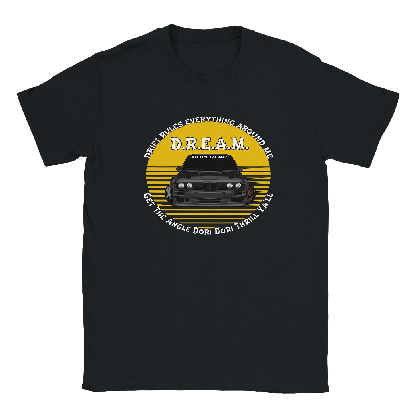 E30 D.R.E.A.M. T-Shirt